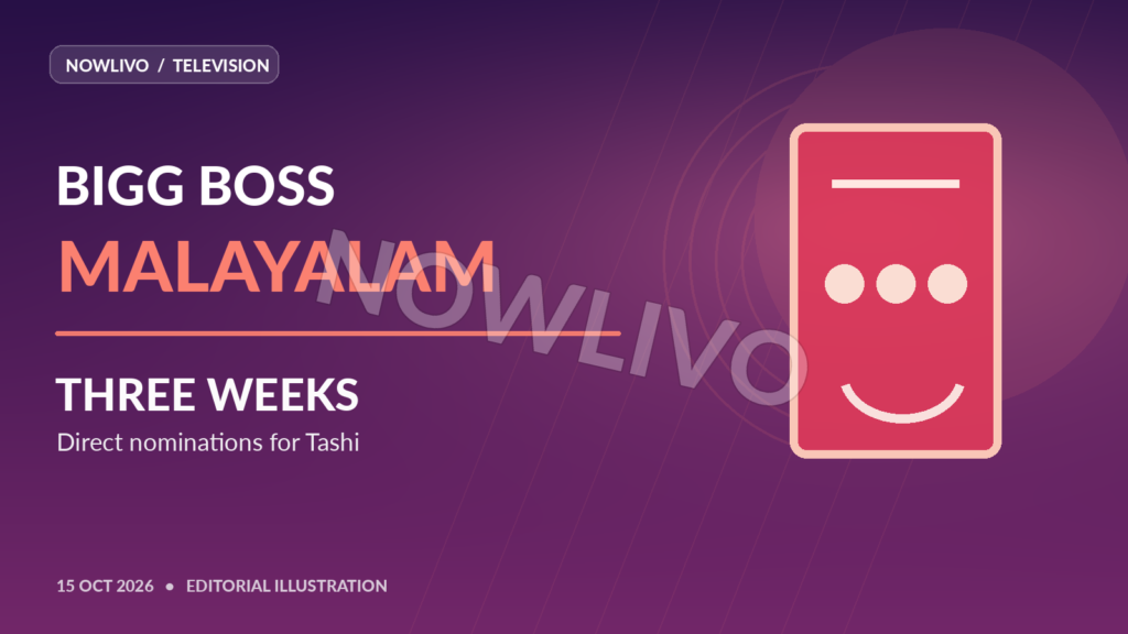 Original NOWLIVO editorial illustration for Bigg Boss Malayalam October 15 update: direct nominations for tashi