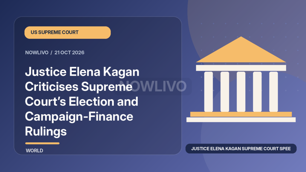 Original illustrated news graphic about justice elena kagan supreme court speech, with a horizontally and vertically centered NOWLIVO watermark.