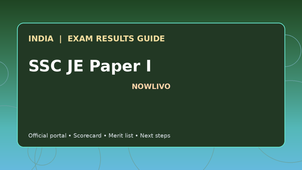 Illustrated NOWLIVO guide to checking SSC JE Paper I examination results and official scorecards