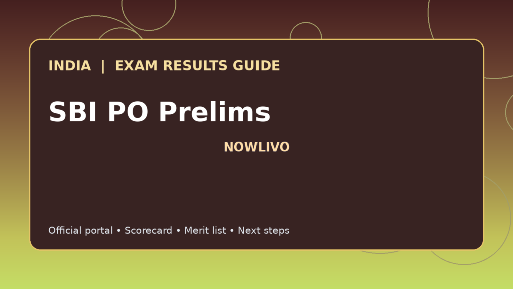 Illustrated NOWLIVO guide to checking SBI PO Prelims examination results and official scorecards