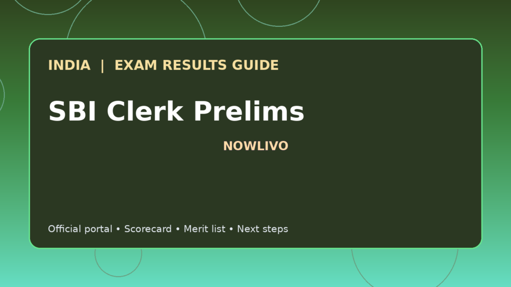 Illustrated NOWLIVO guide to checking SBI Clerk Prelims examination results and official scorecards