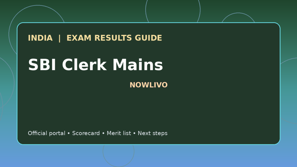 Illustrated NOWLIVO guide to checking SBI Clerk Mains examination results and official scorecards