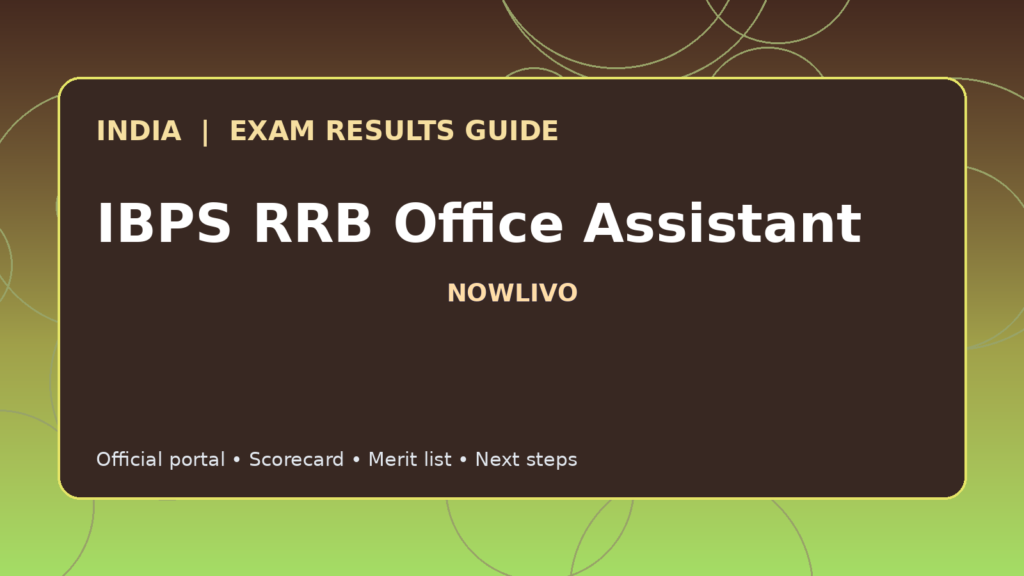 Illustrated NOWLIVO guide to checking IBPS RRB Office Assistant examination results and official scorecards
