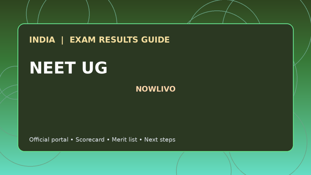 Illustrated NOWLIVO guide to checking NEET UG examination results and official scorecards
