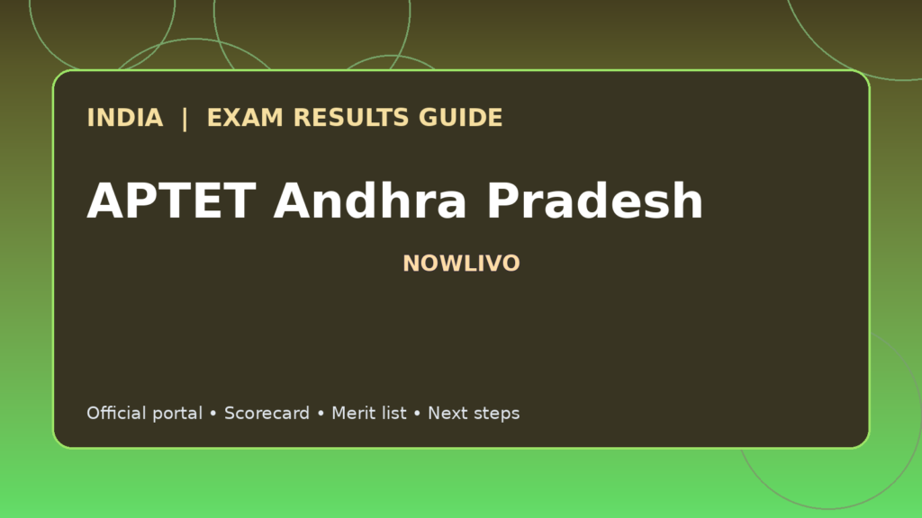 Illustrated NOWLIVO guide to checking APTET Andhra Pradesh examination results and official scorecards