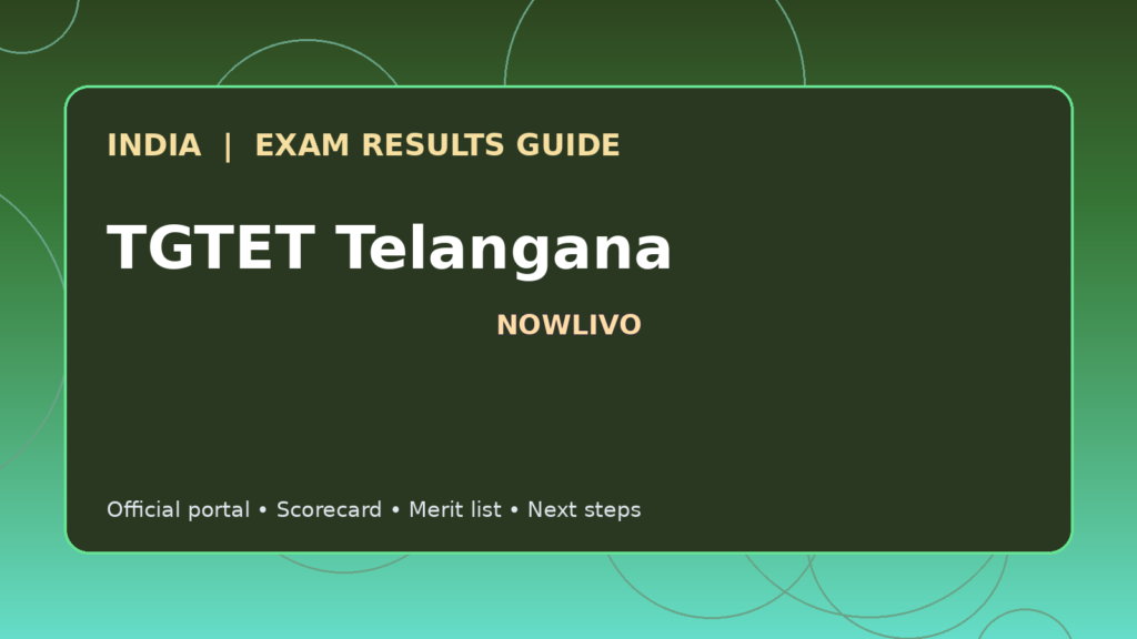 Illustrated NOWLIVO guide to checking TGTET Telangana examination results and official scorecards