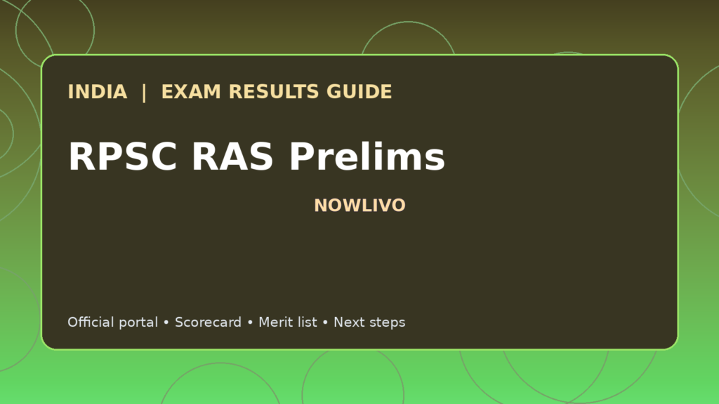 Illustrated NOWLIVO guide to checking RPSC RAS Prelims examination results and official scorecards