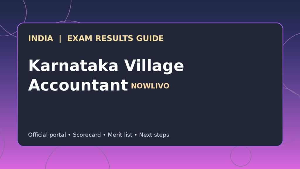 Illustrated NOWLIVO guide to checking Karnataka Village Accountant examination results and official scorecards