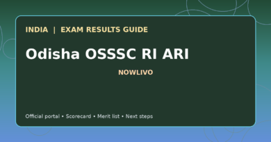 Illustrated NOWLIVO guide to checking Odisha OSSSC RI ARI examination results and official scorecards