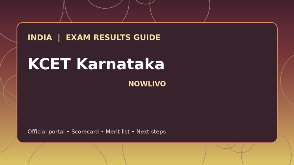 Illustrated NOWLIVO guide to checking KCET Karnataka examination results and official scorecards