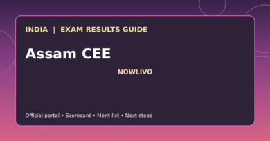 Illustrated NOWLIVO guide to checking Assam CEE examination results and official scorecards