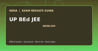 Illustrated NOWLIVO guide to checking UP BEd JEE examination results and official scorecards